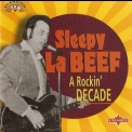 Sleepy Labeef - A Rockin' Decade '1997