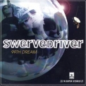 Swervedriver - 99th Dream '1997