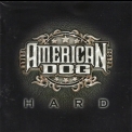 American Dog - Hard '2007