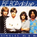 Be Bop Deluxe - Singles A's & B's '2000