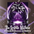 Bill Nelson - The Sparkle Machine (several Sustained Moments) '2013
