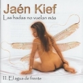 Jaen Kief - Las Hadas No Vuelan Mas 2 '2006