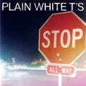 Plain White T's - Stop '2002