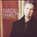 Randall Bramblett - The Bright Spots '2013