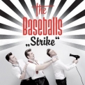 The Baseballs - Strike (15 Tracks) '2009