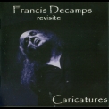 Francis Decamps - Caricatures (revisite 1972) '2012