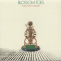 Blossom Toes - If Only For A Moment '2007