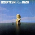 Ekseption - Ekseption Plays Bach '1989