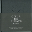 Coeur De Pirate - Blonde '2011