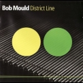 Bob Mould - District Line '2008