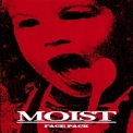 Moist - Face Pack '1992