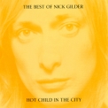 Nick Gilder - Hot Child In The City: The Best Of Nick Gilder '2001