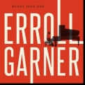 Erroll Garner - Ready Take One '2016