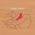 Medications - Your Favorite People, All In One Place '2005