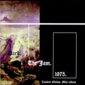 Dark - The Jam '1975
