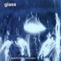 Glass - Spectrum Principle '2010