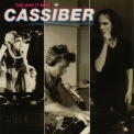 Cassiber - Cassiber+ : The Way It Was '2013