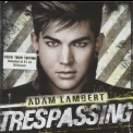 Adam Lambert - Trespassing (deluxe Asian Tour Edition) '2012