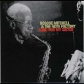 Roscoe Mitchell & The Note Factory - Song For My Sister '2002
