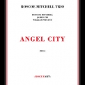 Roscoe Mitchell Trio - Angel City '2014