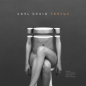 Carl Craig - Versus '2017