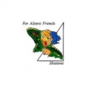 For Absent Friends - Illusions [EP] '1990
