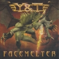 Y & T - Facemelter '2010