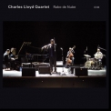 Charles Lloyd Quartet  - Rabo De Nube '2008