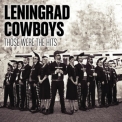 Leningrad Cowboys - Those Were The Hits '2014