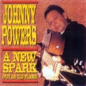 Johnny Powers - A New Spark (for An Old Flame) '1993