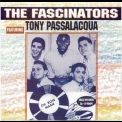 Fascinators (featuring Tony Passalacqua), The - The Fascinators '1996