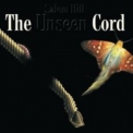 Salem Hill - The Unseen Cord / Thicker Than Water '2014
