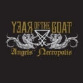 Year Of The Goat - Angels' Necropolis (digipack) '2012