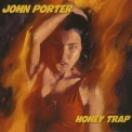 John Porter - Honey Trap '2014