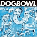 Dogbowl - Tit ... (an Opera) '1989