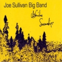 Joe Sullivan Big Band - Unfamiliar Surroundings '2017