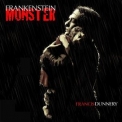 Francis Dunnery - Frankenstein Monster '2013