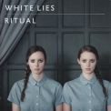 White Lies - Ritual '2011