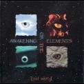 Lost World - Awakening Of The Elements '2006