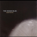The Ocean Blue - Waterworks '2004