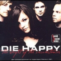 Die Happy - The Weight Of The Circumstances '2003