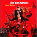 Livin' Blues Xperience - This Is The Time '2008