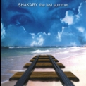 Shakary - The Last Summer '2002