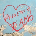 Phoenix - Ti Amo '2017