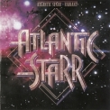 Atlantic Starr - Radiant  (Remaster 2007) '1980