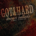Gotthard - Dream Ballads (In Memory Of Steve Lee) '2010