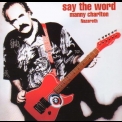 Manny Charlton - Say The Word '2004