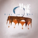 Magic Pie - King For A Day '2015
