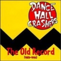 Dance Hall Crashers - The Old Record 1989-1992 '1993