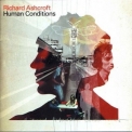 Richard Ashcroft - Human Conditions '2002